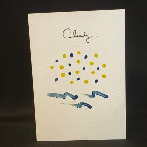 "Cloudy with a Chance of..." Romantic Card