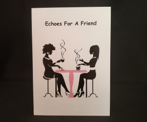 "Echoes For A Friend" Breast Cancer Awareness Card