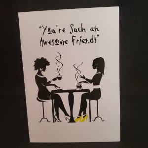 "You're Such an Awesome Friend!" Girlfriend Card